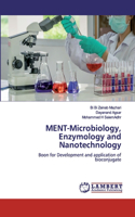 MENT-Microbiology, Enzymology and Nanotechnology