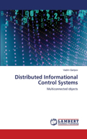 Distributed Informational Control Systems