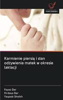 Karmienie piersią i stan odżywienia matek w okresie laktacji