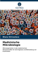 Medizinische Mikrobiologie