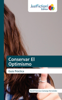 Conservar El Optimismo