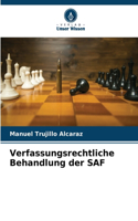 Verfassungsrechtliche Behandlung der SAF