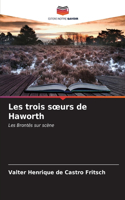 Les trois soeurs de Haworth