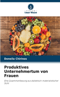 Produktives Unternehmertum von Frauen