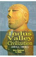 Indus Valley Civilization (2500 B.C.1500 B.C.), 361pp., 2013