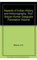 Aspects of Indian History and Historiography
