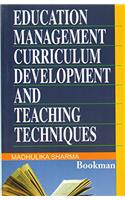 Education Management Curriculum Development And Teaching Techniques