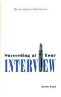 Succeeding At Your Interview