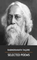 Selected Poems by Rabindranath Tagore