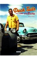 Duck Tails and Car Culture