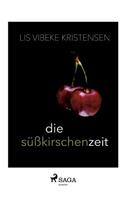 Die Süßkirschenzeit