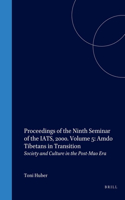 Proceedings of the Ninth Seminar of the IATS, 2000. Volume 5: Amdo Tibetans in Transition