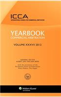 Yearbook Commercial Arbitration Volume XXXVII 2012