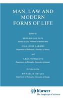 Man, Law and Modern Forms of Life