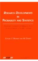 Research Developments in Probability and Statistics: Festschrift in Honor of Madan L. Puri on the Occasion of his 65th Birthday