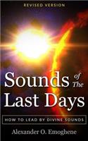 Sounds of the Last Days