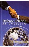 Defence Relation: An overview