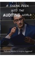 A Sneak Peek Into The Auditing World