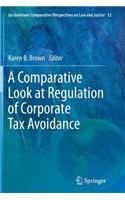 Comparative Look at Regulation of Corporate Tax Avoidance