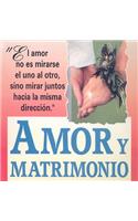 Amor y Matrimonio