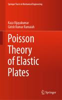 Poisson Theory of Elastic Plates