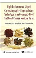High Performance Liquid Chromatography Fingerprinting Technology of the Commonly-Used Traditional Chinese Medicine Herbs
