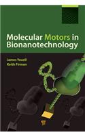 Molecular Motors in Bionanotechnology