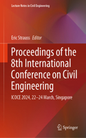 Proceedings of the 8th International Conference on Civil Engineering