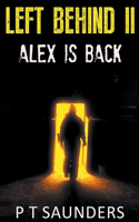 Left Behind I.I Alex is Back