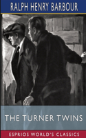 The Turner Twins (Esprios Classics): Illustrated by C. M. Relyea
