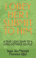 I Obey Her I Submit to Him