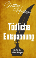 Tödliche Entspannung