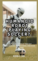 HUMANOID ROBOT PLAYING SOCCER? Inside the World of Booster T1 - Everything You Need to Know