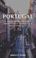 Travel to Portugal 2022: Answers to All of the Tourists' Questions about Portugal and Its Environs