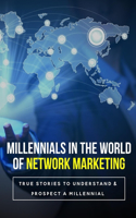 Millennials In The World Of Network Marketing
