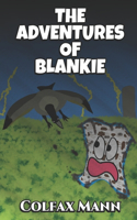 The Adventures Of Blankie