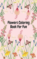 Flower Coloring Book For Fun