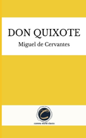 Don Quixote by Miguel de Cervantes