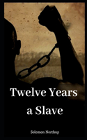 Twelve Years a Slave (illustrated)