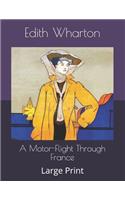 A Motor-Flight Through France: Large Print