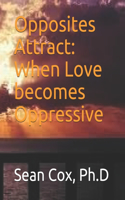 Opposites attract