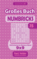 Sudoku Großes Buch Numbricks - 500 Einfache bis Meistere Rätsel 9x9 (Band 15) - German Edition