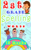 2st grade spelling words 12 weeks: spelling workbook 2nd grade Practice homeschool workbook earn and Explore, Sight Word Practice Workbook, teaching homeschooling, home activities kid