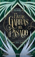 En las garras del pasado