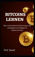 Bitcoins Lernen: Klare und einfache Einführung in die wichtigsten Grundlagen in CryptoCurrency.