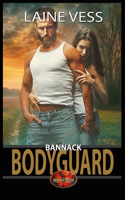 Bannack Bodyguard