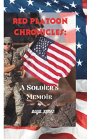 Red Platoon Chronicles