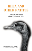 Rhea and Other Ratites