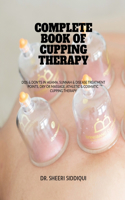 Complete Book of Cupping Therapy