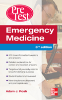 Emergency Medicine Pretest Self-Assessment and Review, Third Edition